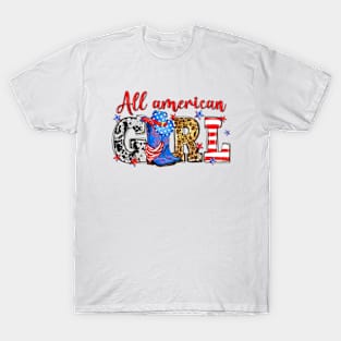 All American Girl, 4th Of July, Independence Day, Western Boots T-Shirt